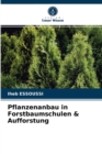Image for Pflanzenanbau in Forstbaumschulen &amp; Aufforstung