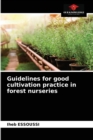 Image for Guidelines for good cultivation practice in forest nurseries