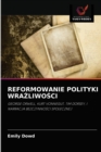 Image for Reformowanie Polityki WraZliwoSci