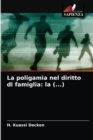 Image for La poligamia nel diritto di famiglia : la (...)
