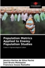 Image for Population Metrics Applied to Enemy Population Studies