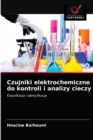 Image for Czujniki elektrochemiczne do kontroli i analizy cieczy