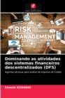 Image for Dominando as atividades dos sistemas financeiros descentralizados (DFS)