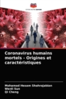 Image for Coronavirus humains mortels - Origines et caracteristiques