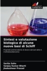 Image for Sintesi e valutazione biologica di alcune nuove basi di Schiff