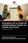 Image for Evaluation de la classe de mathematiques basee sur l&#39;etude des lecons