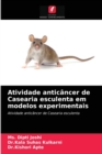 Image for Atividade anticancer de Casearia esculenta em modelos experimentais