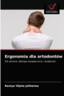 Image for Ergonomia dla ortodontow