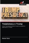Image for Twiplomacy e Trump