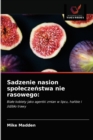 Image for Sadzenie nasion spoleczenstwa nie rasowego