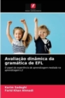 Image for Avaliacao dinamica da gramatica de EFL
