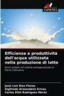 Image for Efficienza e produttivita dell&#39;acqua utilizzata nella produzione di latte