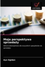 Image for Moja perspektywa sprzedazy