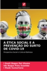 Image for A Etica Social E a Prevencao Do Surto de Covid-19