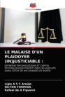 Image for Le Malaise d&#39;Un Plaidoyer (In)Justiciable