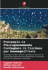 Image for Prevencao da Pleuropneumonia Contagiosa da Caprinea por imunoprofilaxia