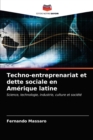 Image for Techno-entreprenariat et dette sociale en Amerique latine