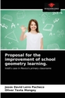 Image for Proposal for the improvement of school geometry learning.