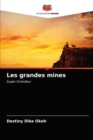 Image for Les grandes mines