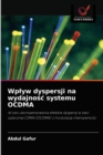 Image for Wplyw dyspersji na wydajnosc systemu OCDMA