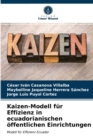 Image for Kaizen-Modell fur Effizienz in ecuadorianischen offentlichen Einrichtungen