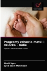 Image for Programy zdrowia matki i dziecka - Indie