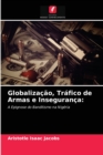 Image for Globalizacao, Trafico de Armas e Inseguranca