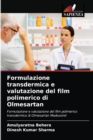 Image for Formulazione transdermica e valutazione del film polimerico di Olmesartan