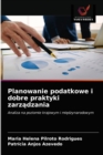 Image for Planowanie podatkowe i dobre praktyki zarzadzania