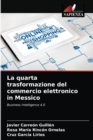 Image for La quarta trasformazione del commercio elettronico in Messico