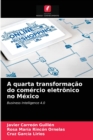 Image for A quarta transformacao do comercio eletronico no Mexico