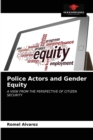Image for Police Actors and Gender Equity