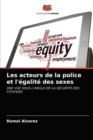 Image for Les acteurs de la police et l&#39;egalite des sexes