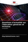 Image for Questions d&#39;actualite sur l&#39;education generale et inclusive