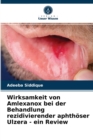 Image for Wirksamkeit von Amlexanox bei der Behandlung rezidivierender aphthoser Ulzera - ein Review