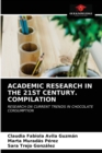Image for Academic Research in the 21st Century. Compilation