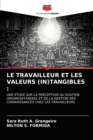 Image for Le Travailleur Et Les Valeurs (In)Tangibles