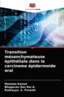 Image for Transition mesenchymateuse epitheliale dans le carcinome epidermoide oral