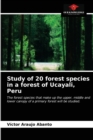 Image for Study of 20 forest species in a forest of Ucayali, Peru