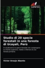 Image for Studio di 20 specie forestali in una foresta di Ucayali, Peru