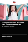Image for Une protection efficace des consommateurs