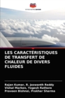 Image for Les Caracteristiques de Transfert de Chaleur de Divers Fluides