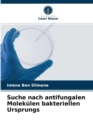 Image for Suche nach antifungalen Molekulen bakteriellen Ursprungs