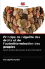 Image for Principe de l&#39;egalite des droits et de l&#39;autodetermination des peuples
