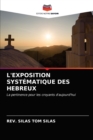 Image for L&#39;Exposition Systematique Des Hebreux
