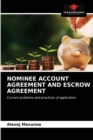 Image for Nominee Account Agreement and Escrow Agreement