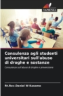 Image for Consulenza agli studenti universitari sull&#39;abuso di droghe e sostanze