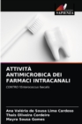 Image for Attivita Antimicrobica Dei Farmaci Intracanali