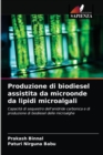 Image for Produzione di biodiesel assistita da microonde da lipidi microalgali