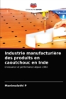 Image for Industrie manufacturiere des produits en caoutchouc en Inde